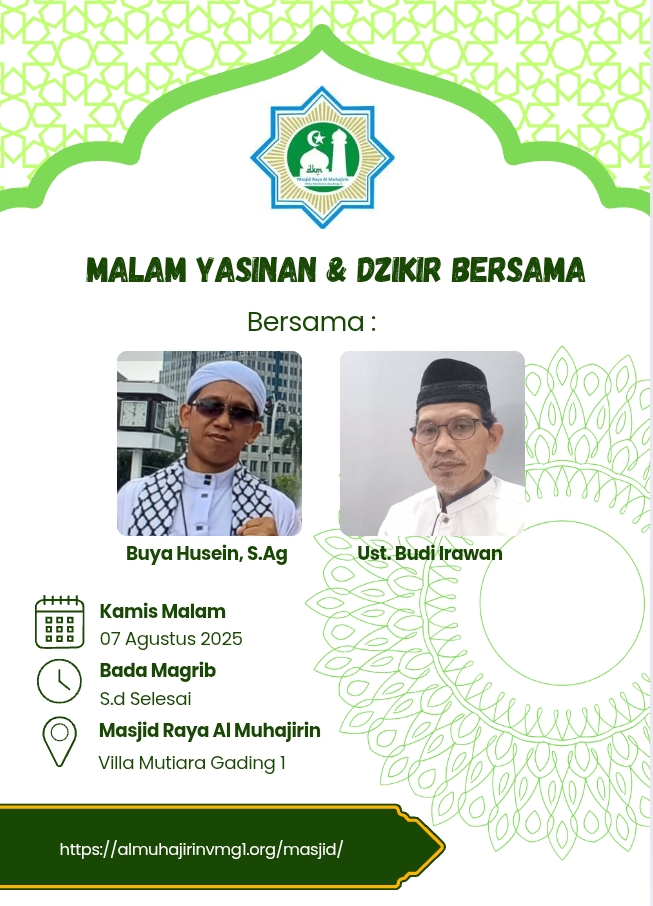 Kegiatan Dakwah Ibadah & Pendidikan DKM Masjid Raya Al Muhajirin VMG 1  Agustus 2025  Pekan ke-2